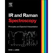 Infrared and Raman Spectroscopy; Principles and Spectral Interpretation
