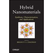 Hybrid Nanomaterials: Synthesis, Characterization, and Applications