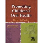 Promoting Children's Oral Health: Theory And Practice