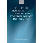 Free Movement of Capital and Foreign Direct Investment: The Scope of Protection in EU Law
