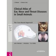 Clinical Atlas of Ear, Nose and Throat Diseases in Small Animals