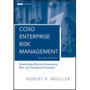 COSO Enterprise Risk Management: Establishing Effective Governance, Risk, and Compliance (GRC) Processes
