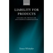 Liability for Products. English Law, French Law, and European Harmonization