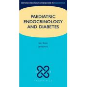 Paediatric Endocrinology and Diabetes (Oxford Specialist Handbooks in Paediatrics)
