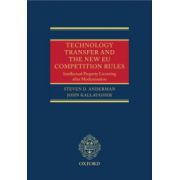 Technology Transfer and the New EU Competition Rules. Intellectual Property Licensing after Modernisation