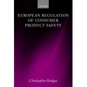 European Regulation of Consumer Product Safety