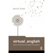 Virtual English. Queer Internets and Digital Creolization