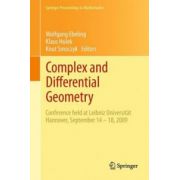 Complex and Differential Geometry. Conference held at Leibniz Universität Hannover, September 14 – 18, 2009