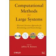 Computational Methods for Large Systems: Electronic Structure Approaches for Biotechnology and Nanotechnology
