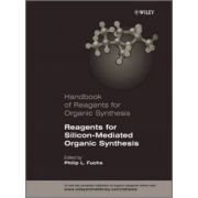 Handbook of Reagents for Organic Synthesis, Reagents for Silicon-Mediated Organic Synthesis