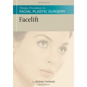 Facelift (Thomas Procedures in Facial Plastic Surgery)