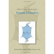 Venous Disorders (Modern Trends in Vascular Surgery)