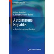 Autoimmune Hepatitis. A Guide for Practicing Clinicians