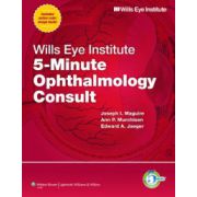 Wills Eye Institute 5-Minute Ophthalmology Consult