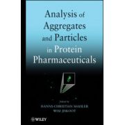 Analysis of Aggregates and Particles in Protein Pharmaceuticals