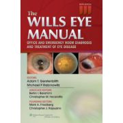 Wills Eye Manual: Office and Emergency Room Diagnosis and Treatment of Eye Disease