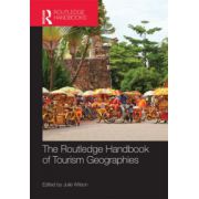 Routledge Handbook of Tourism Geographies