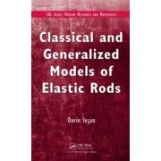 Classical and Generalized Models of Elastic Rods