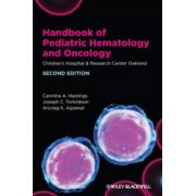 Handbook of Pediatric Hematology and Oncology: Children's Hospital and Research Center Oakland
