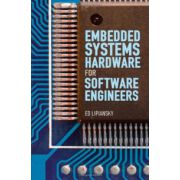 Essential Elements of Embedded Systems Hardware for Programmers