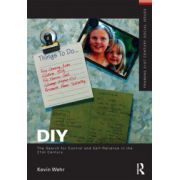 DIY: The Search for Control and Self-Reliance in the 21st Century