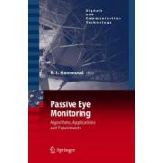 Passive Eye Monitoring: Algorithms, Applications and Experiments