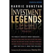 Investment Legends: The Wisdom that Leads to Wealth