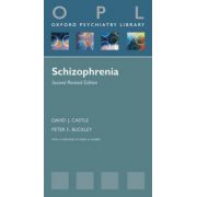 Schizophrenia (Oxford Psychiatry Library)