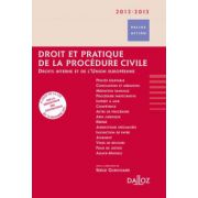 Droit et pratique de la procédure civile : Droit interne et de l'Union Européenne
