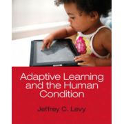 Adaptive Learning and the Human Condition