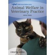Animal Welfare in Veterinary Practice