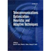 Telecommunications Optimization: Heuristic and Adaptive Techniques