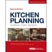 Kitchen Planning: Guidelines, Codes, Standards