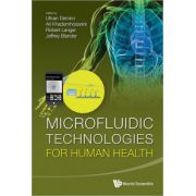 Microfluidic Technologies for Human Health