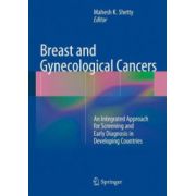 Breast and Gynecological Cancers: An Integrated Approach for Screening and Early Diagnosis in Developing Countries