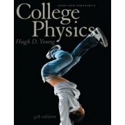 Sears and Zemansky’s College Physics