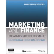 Marketing and Finance: Creating Shareholder Value