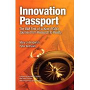 Innovation Passport: IBM First-of-a-Kind (FOAK) Journey from Research to Reality