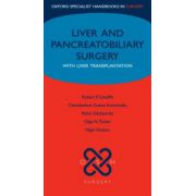 Liver and Pancreatobiliary Surgery - with Liver Transplantation (Oxford Specialist Handbooks in Surgery)
