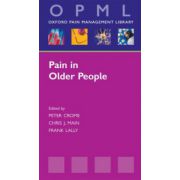 Pain in Older People (Oxford Pain Management Library)