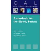 Anaesthesia for the Elderly Patient (Oxford Anaesthesia Library)