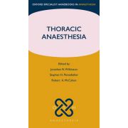 Thoracic Anaesthesia (Oxford Specialist Handbooks in Anaesthesia)