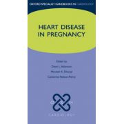 Heart Disease in Pregnancy (Oxford Specialist Handbooks in Cardiology)