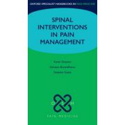 Spinal Interventions in Pain Management (Oxford Specialist Handbooks)