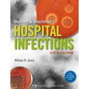 Bennett & Brachman's Hospital Infections
