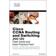 Cisco CCNA Routing and Switching 200-120 Flash Cards and Exam Practice Pack