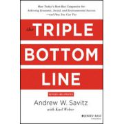 Triple Bottom Line: How Today's Best-Run Companies Are Achieving Economic, Social and Environmental Success - and How You Can Too