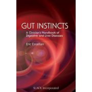 Gut Instincts: A Clinician's Handbook of Digestive and Liver Diseases