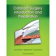Cataract Surgery: Introduction and Preparation