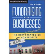 Fundraising with Businesses: 40 New (and Improved!) Strategies for Nonprofits